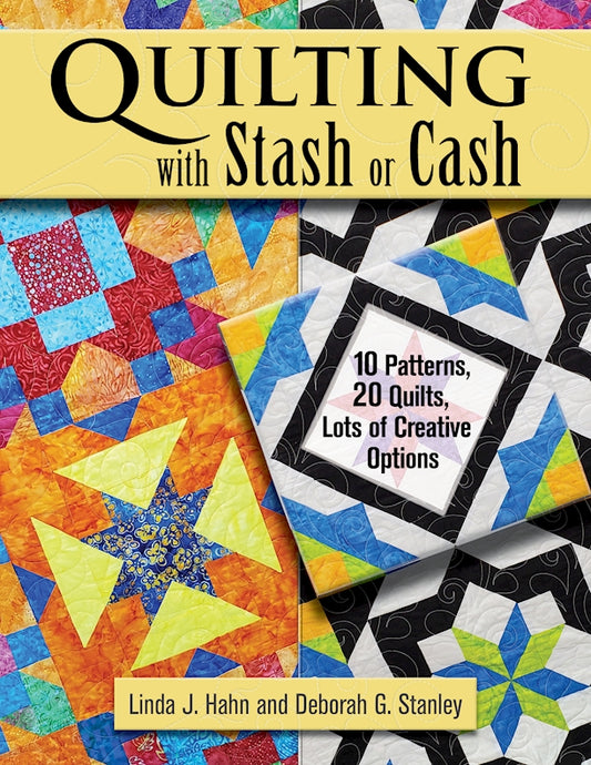 Quilting with Stash or Cash