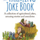 Farming Joke Book, The