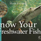 Know Your Freshwater Fishes