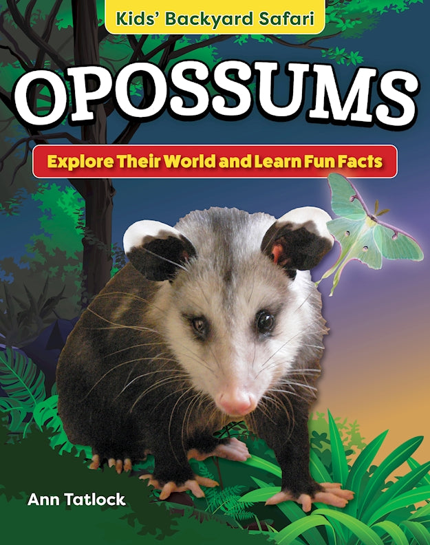 Kids' Backyard Safari: Opossums