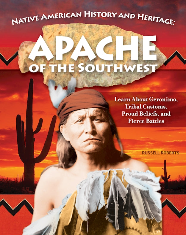 Native American History and Heritage: Apache