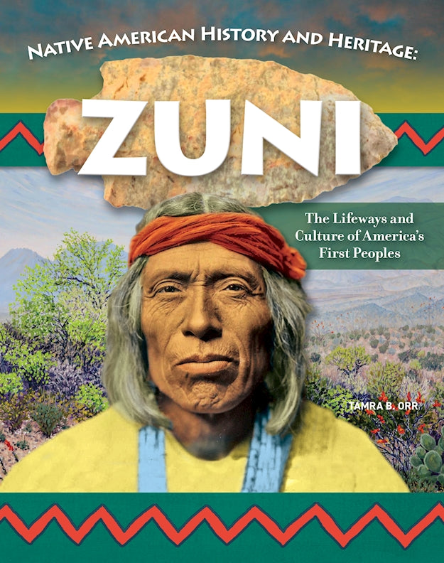 Native American History and Heritage: Zuni